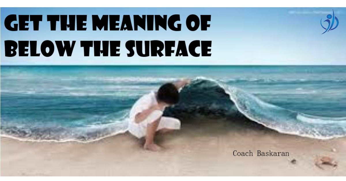 get-the-meaning-of-below-the-surface-j-baskaran